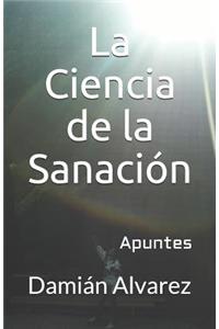 La Ciencia de la Sanaci