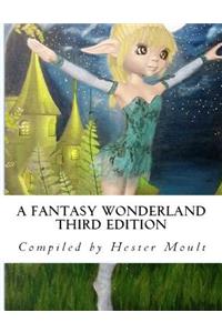 A Fantasy Wonderland - 3rd Edition