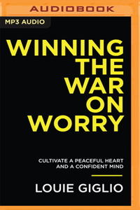 Winning the War on Worry