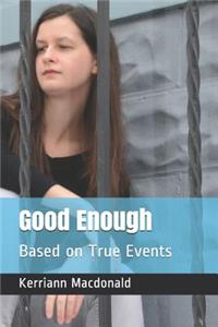 Good Enough