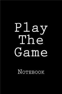 Play The Game