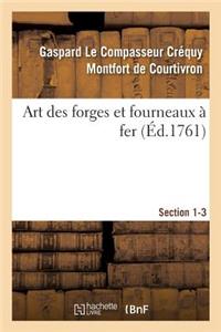 Art Des Forges Et Fourneaux À Fer, Section 1-3. Nouvel Art d'Adoucir Le Fer Fondu