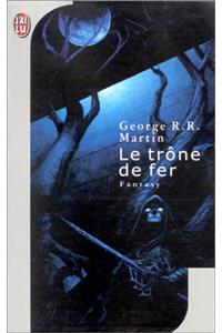Le Trone de Fer T1 - La Glace Et Le Feu
