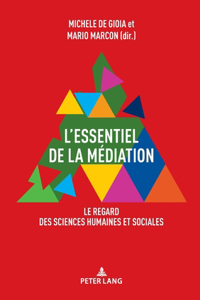 L'Essentiel de la Médiation