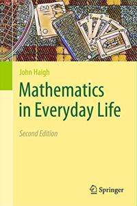 Mathematics in Everyday Life