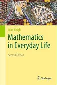 Mathematics in Everyday Life