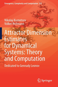 Attractor Dimension Estimates for Dynamical Systems: Theory and Computation