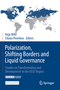 Polarization, Shifting Borders and Liquid Governance