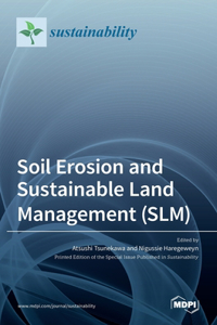 Soil Erosion and Sustainable Land Management (SLM)