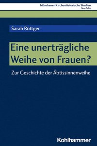 Eine Unertragliche Weihe Von Frauen?