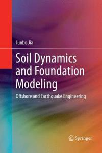 Soil Dynamics and Foundation Modeling