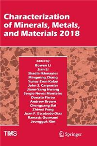 Characterization of Minerals, Metals, and Materials 2018