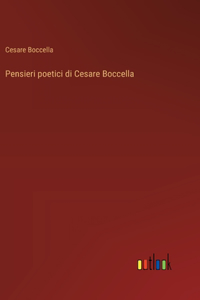 Pensieri poetici di Cesare Boccella
