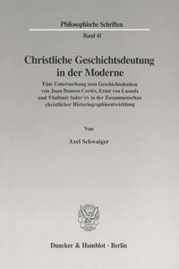 Christliche Geschichtsdeutung in Der Moderne