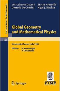 Global Geometry and Mathematical Physics