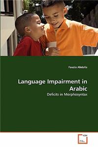 Language Impairment in Arabic