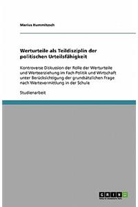 Werturteile als Teildisziplin der politischen Urteilsfähigkeit