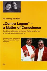 Contra Legem - A Matter of Conscience