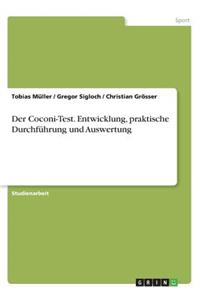 Der Coconi-Test. Entwicklung, praktische Durchführung und Auswertung