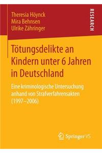 Tötungsdelikte an Kindern unter 6 Jahren in Deutschland
