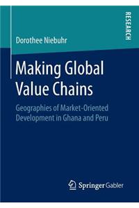 Making Global Value Chains