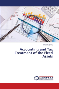 Accounting and Tax Treatment of the Fixed Assets