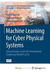 Machine Learning for Cyber Physical Systems