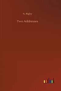 Two Addresses