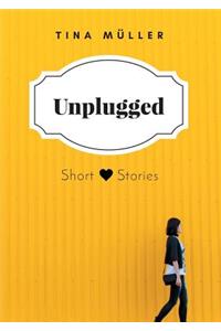 Unplugged