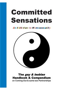 Committed Sensations - An Initiation to Homosexuality