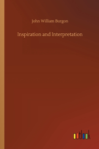 Inspiration and Interpretation