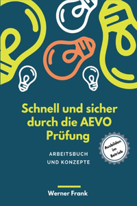 Schnell und sicher durch die AEVO