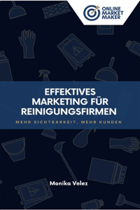 Effektives Marketing für Reinigungsfirmen