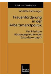 Frauenförderung in Der Arbeitsmarktpolitik