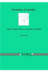 Spatio-Temporal Effects on the Perception of Causality