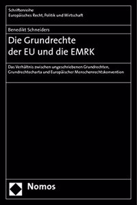 Die Grundrechte Der EU Und Die Emrk
