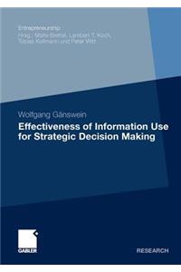 Effectiveness of Information Use for Strategic Decision Making