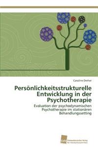 Persönlichkeitsstrukturelle Entwicklung in der Psychotherapie