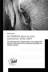 La Cedeao Dans La Crise Ivoirienne