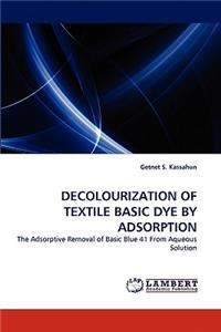 Decolourization of Textile Basic Dye by Adsorption