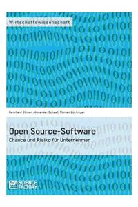 Open Source-Software. Chance und Risiko für Unternehmen
