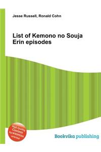 List of Kemono No Souja Erin Episodes