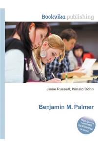 Benjamin M. Palmer