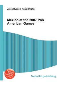 Mexico at the 2007 Pan American Games
