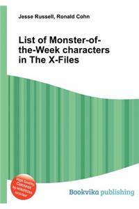 List of Monster-Of-The-Week Characters in the X-Files