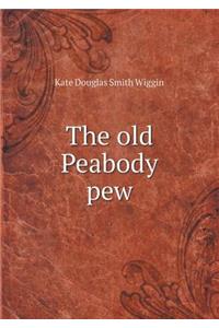 The Old Peabody Pew