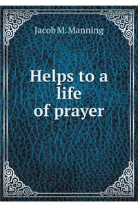 Helps to a life of prayer