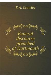 Funeral Discourse Preached at Dartmouth