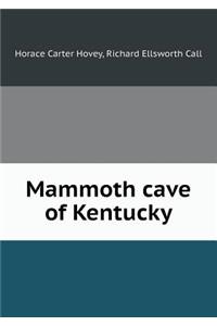 Mammoth Cave of Kentucky