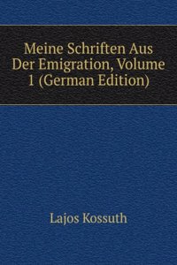 Meine Schriften Aus Der Emigration, Volume 1 (German Edition)